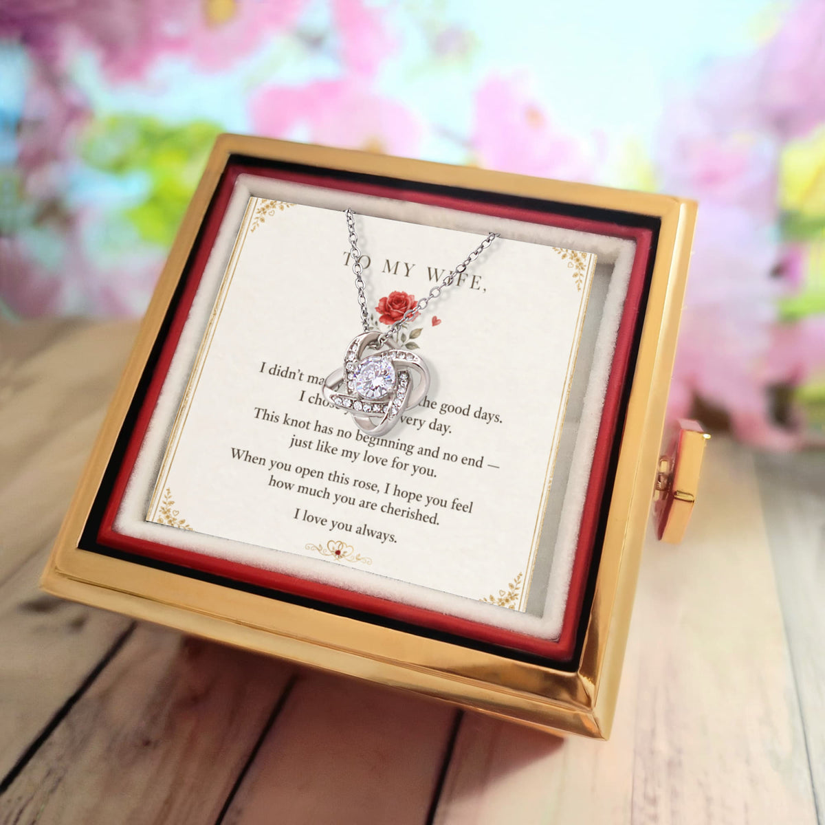 To My Wife, I Love You Always — Love Knot Necklace with Rotating Rose Box
